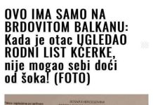 OVO IMA SAMO NA BRDOVITOM BALKANU: Kada je otac UGLEDAO RODNI LIST KĆERKE, nije mogao sebi doći od šoka! (FOTO)